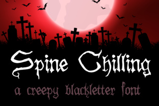 Spine Chilling Font Review for Campaign Designers