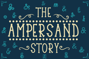 The Ampersand Story Font