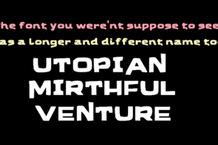 Utopian Mirthful Venture Font